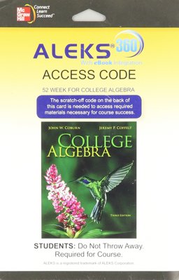 ALEKS 360 Access Card (52 Weeks) for College Algebra ALEKS 360 Access Card (52 Weeks) for College Algebra