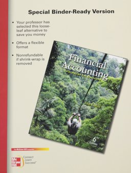 Loose-Leaf for Financial Accounting: Information for Decisions with Connect Plus