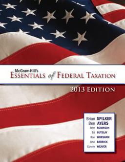 McGraw-Hill's Essentials of Federal Tax with Connect Plus McGraw-Hill's Essentials of Federal Tax with Connect Plus
