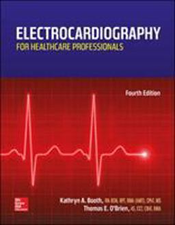 Electrocardiography for Healthcare Professionals 4th 9780078020674 Front Cover