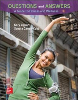 Questions and Answers: a Guide to Fitness and Wellness, Loose Leaf Edition 3rd 9780078022777 Front Cover