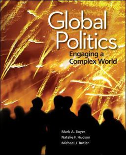 Global Politics Engaging a Complex World  9780078024818 Front Cover