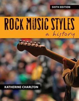 Rock Music Styles 6th 9780078025075 Front Cover