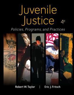 Juvenile Justice: Policies, Programs, & Practices  9780078026560 Front Cover