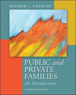 Public and Private Families An Introduction 7th 9780078026676 Front Cover