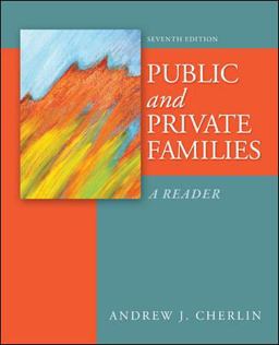 Public and Private Families A Reader 7th 9780078026683 Front Cover