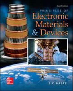 Principles of Electronic Materials and Devices:  9780078028182 Front Cover