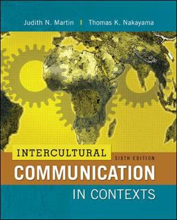 Intercultural Communication in Contexts 6th 9780078036774 Front Cover