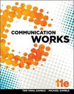 Communication Works 11th 9780078036811 Front Cover
