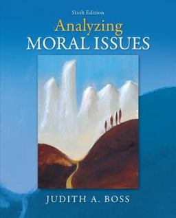 Analyzing Moral Issues 6th 9780078038440 Front Cover