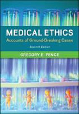Medical Ethics Accounts of Ground-Breaking Cases 7th 9780078038457 Front Cover