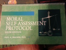 Moral Self Assessment Protocol Moral Self Assessment Protocol