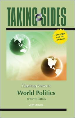 Taking Sides: Clashing Views in World Politics, Expanded
