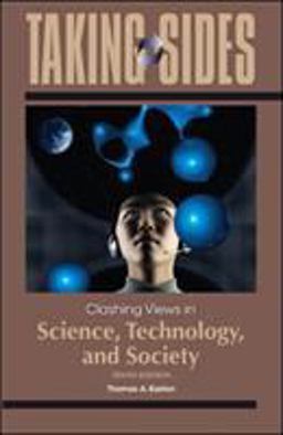 Clashing Views in Science, Technology, and Society