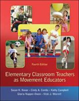 Elementary Classroom Teachers As Movement Educators 4th 9780078095764 Front Cover