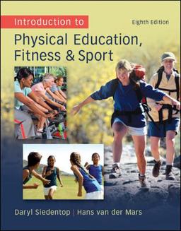 Introduction to Physical Education, Fitness and Sport 8th 9780078095771 Front Cover