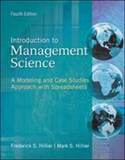 Introduction to Management Science: A Modeling and Case Studies Approach with Spreadsheets A Modeling and Case Studies Approach with Spreadsheets 4th 9780078096600 Front Cover