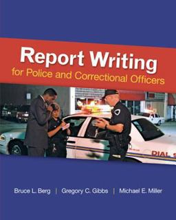 Report Writing for Police and Correctional Officers