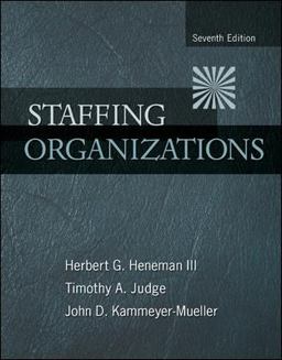 Staffing Organizations 7th 9780078112683 Front Cover