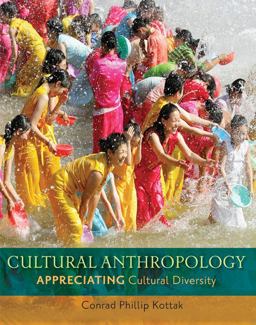 Cultural Anthropology Appreciating Cultural Diversity 14th 9780078116988 Front Cover