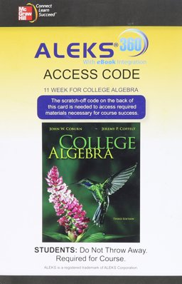 ALEKS 360 Access Card (11 Weeks) for College Algebra ALEKS 360 Access Card (11 Weeks) for College Algebra