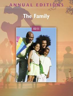 Annual Editions: the Family 10/11 Annual Editions: the Family 10/11