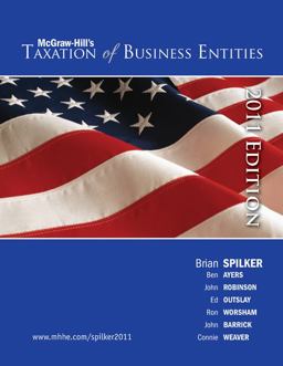 Taxation of Business Entities, 2011 Edition Taxation of Business Entities, 2011 Edition