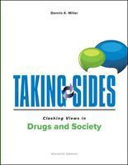 Taking Sides: Clashing Views in Drugs and Society 11th 9780078139628 Front Cover