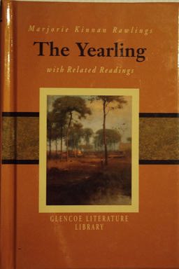 The Yearling and Related Readings 1st 9780078203695 Front Cover
