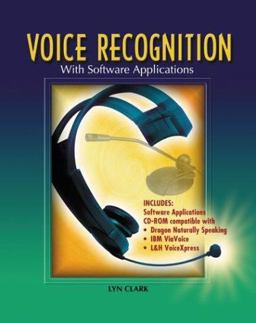 Voice Recognition with Software Applications Voice Recognition with Software Applications