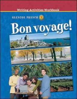 Bon Voyage! Level 3, Writing Activities Workbook 3rd 9780078246821 Front Cover