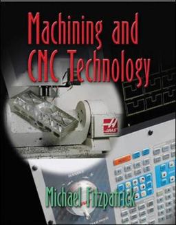 Machining and CNC Technology