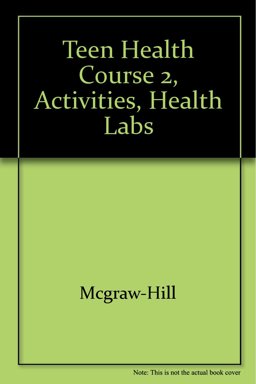 Teen Health Course 2 Teen Health Course 2