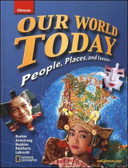 Our World Today, People Places, and Issues, Student Edition