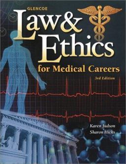 Law and Ethics for Medical Careers