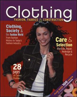 Clothing: Fashion, Fabrics & Construction, Student Text