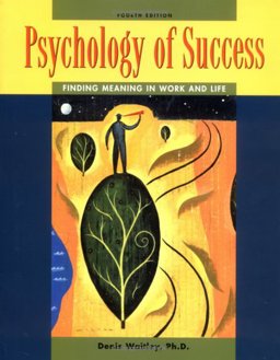 Psychology of Success Finding Meaning in Work and Life 4th 9780078299766 Front Cover