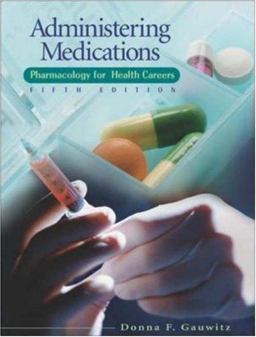 Administering Medications 5th 9780078455056 Front Cover