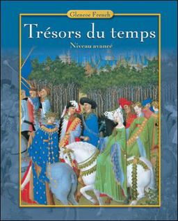 Trï¿½sors du Temps 5th 9780078606557 Front Cover