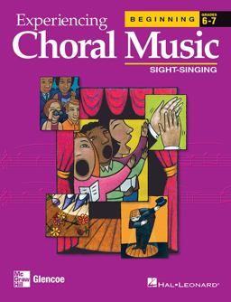 Experiencing Choral Music, Beginning Sight-Singing