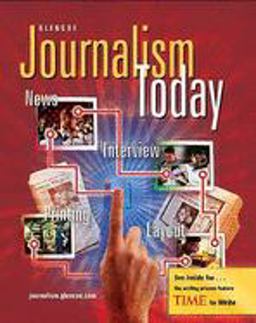 Journalism Today News - Interview - Printing - Layout 7th 9780078616167 Front Cover