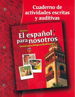 El Español para Nosotros: Curso para Hispanohablantes, Level 1, Workbook & Audio Activities Student Edition