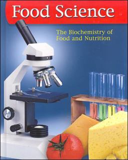 Food Science The Biochemistry of Food and Nutrition 5th 9780078690815 Front Cover