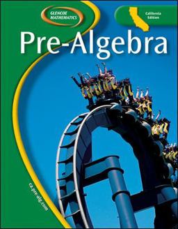 Glencoe Pre-Algebra California Student Edition 2006