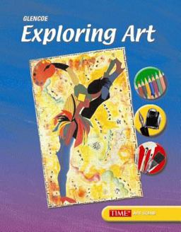 Exploring Art, Student Edition 4th 9780078735578 Front Cover