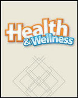 Health and Wellness, Student Edition  9780078760266 Front Cover