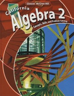 California Algebra 2 Concepts, Skills, and Problem Solving  9780078778568 Front Cover