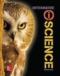 Glencoe Integrated IScience, Course 3, Grade 8, Student Edition