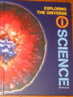 Glencoe Earth & Space IScience, Module e: Exploring the Universe, Grade 6, Student Edition
