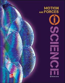 Glencoe Physical IScience Module K: Motion & Forces, Grade 8, Student Edition